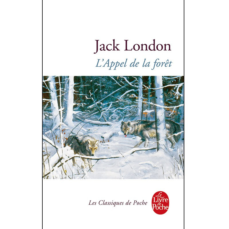 L'appel de la forêt de Jack London
