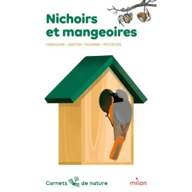 Nichoirs et mangeoires...